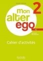 Mon Alter Ego 2 zeszyt ćwiczeń + online - Céline Himber, Monique Waendendries, Catherine Hu