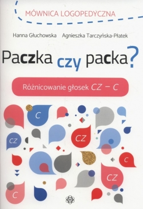 Mównica logopedyczna Paczka czy packa - Głuchowska Hanna, Tarczyńska-Płatek Agnieszka