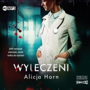 Wyleczeni audiobook - Horn Alicja