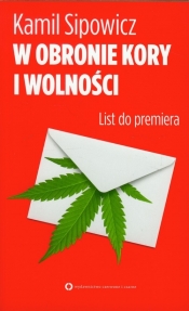 W obronie Kory i wolności List do premiera - Kamil Sipowicz