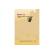 Wilkostowo 23/24. A Neolithic Settlement in Kuyavia, Poland c. 3500 BC - Seweryn Rzepecki