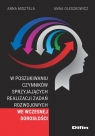 W poszukiwaniu czynników sprzyjających realizacji zadań rozwojowych we Anna Misztela, Anna Oleszkowicz