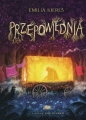 Przepowiednia - Emilia Kiereś