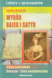 Wybór bajek i satyr - Krasicki Ignacy<br />