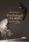Psychologia na styku. Jak ciało współgra z umysłem Sławomir Jarmuż