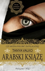 Arabski książę (Uszkodzona okładka) - Tanya Valko