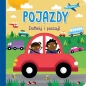 Dotknij i poczuj. Pojazdy - Opracowanie zbiorowe