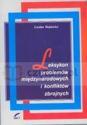 Leksykon problemów międzynarodowych i konfliktów zbrojnych