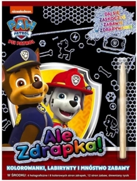 Psi Patrol. Ale zdrapka! - Opracowanie zbiorowe