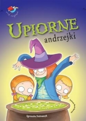 Upiorne andrzejki - Agnieszka Stelmaszyk