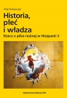 Historia, płeć i władza. Rzecz o piłce nożnej w Hiszpanii 3 Filip Kubiaczyk