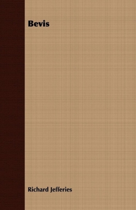 Bevis - Richard Jefferies Jefferies