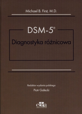 DSM-5 Diagnostyka różnicowa - Michael B. First