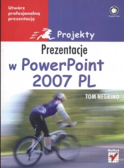 Prezentacje w PowerPoint 2007 Projekty