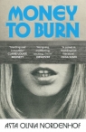 Money to Burn Asta Olivia Nordenhof