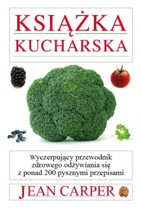 Książka kucharska - Carper Jean