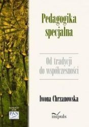 Pedagogika specjalna - Chrzanowska Iwona