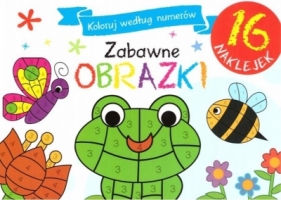 Zabawne obrazki. Koloruj według numerów - Opracowanie zbiorowe