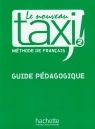 Le Nouveau Taxi 2 Podręcznik nauczyciela