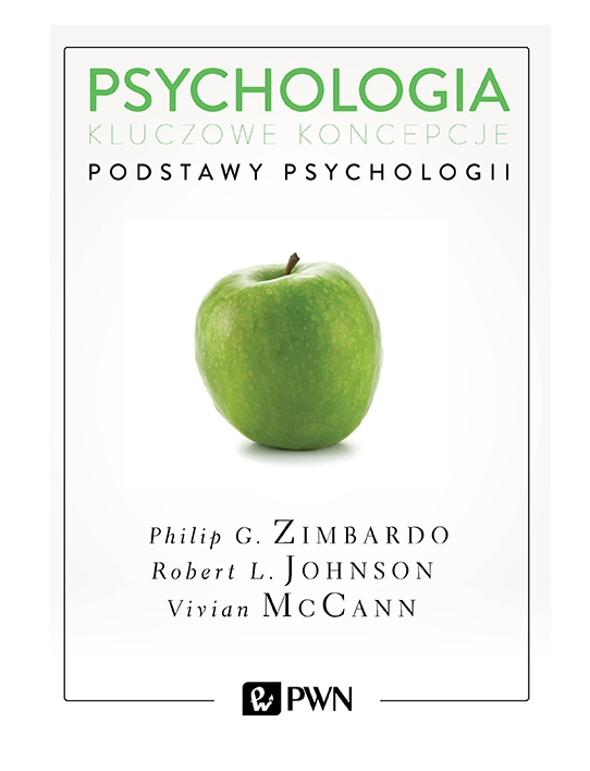 Psychologia. Kluczowe koncepcje. Tom 1. Podstawy psychologii