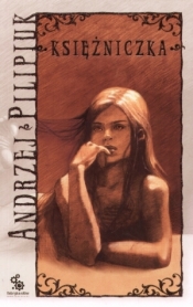 Księżniczka - Andrzej Pilipiuk