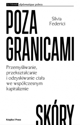 Poza granicami skóry - Federici Silvia