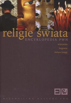 Religie świata Encyklopedia PWN