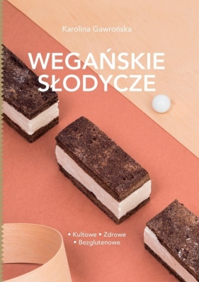 Wegańskie słodycze - Karolina Gawrońska