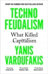 Technofeudalism. What Killed Capitalism wer. angielska Yanis Varoufakis