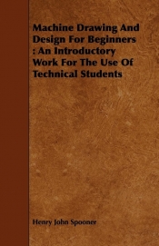 Machine Drawing and Design for Beginners