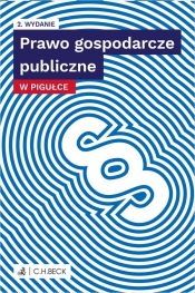 Prawo gospodarcze publiczne w pigułce - Opracowanie zbiorowe