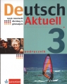 Deutsch Aktuell 3 Język niemiecki dla gimnazjum Kraft Wolfgang, Rybarczyk Renata, Schmidt Monika