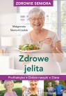 Zdrowie seniora. Zdrowe jelita. Profilaktyka, dobre nawyki, dieta Małgorzata Słoma-Krześlak