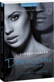 Dziewczyna na miesiąc - Audrey Carlan