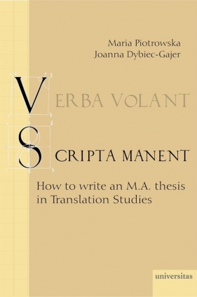 Verba volant scripta manent - Dybiec-Gajer Joanna, Piotrowska Maria