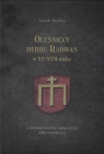 Oleśniccy herbu Radwan w XV-XVII wieku.