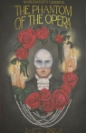 The Phantom of the Opera. Wordsworth Classics wer. angielska Gaston Leroux