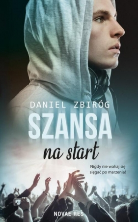 Szansa na start - Daniel Zbiróg