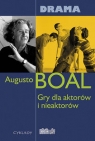 Gry dla aktorów i nieaktorów Drama Boal Augusto