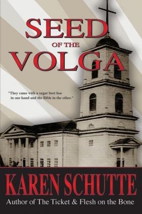 Seed of the Volga - Schutte Karen L.