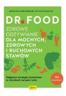 Dr Food. Zdrowe odżywianie dla mocnych, zdrowych i ruchomych stawów Hobelsberger Bernhard, Feil Dr W.
