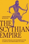 The Scythian Empire: Central Eurasia and the Birth of the Classical Age from Christopher I. Beckwith