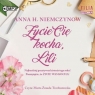  Życie Cię kocha, Lili audiobook