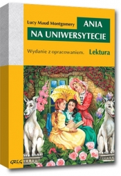 Ania na uniwersytecie - Lucy Maud Montgomery