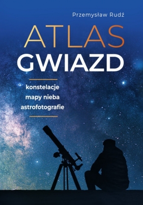 Atlas gwiazd - Rudź Przemysław