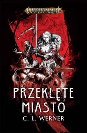 Przeklęte miasto - C.L. Werner