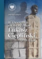 W kleszczach totalitaryzmów Łukasz Ciepliński (1913-1951) Tom 1 - Zbigniew Kazimierz Wójcik