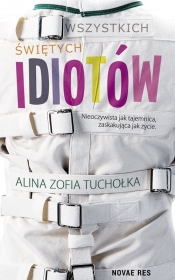 Wszystkich świętych idiotów
