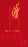 Oskarżona Mehr Mariella