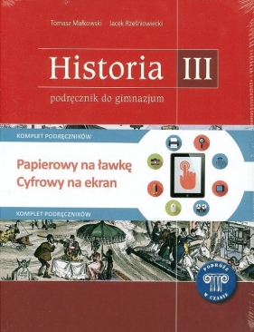 Historia. Podręcznik dla klasy 3 gimnazjum. - Tomasz Małkowski, Jacek Rzeniowiecki